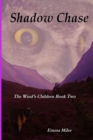 Image for Shadow Chase: Book Two of The Wind&#39;s Children