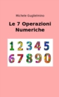 Image for Le 7 Operazioni Numeriche