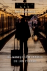 Image for El Misterioso Candor de Los Trenes