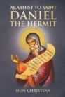 Image for Akathist to Saint Daniel the Hermit