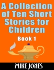 Image for Collection of Ten Short Stories for Children: Book 1