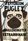Image for Jefferson Pugley: Brollercoaster Extraordinaire