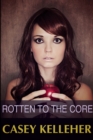 Image for Rotten to the Core