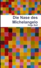 Image for Die Nase Des Michelangelo
