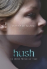 Image for Hush: a slave princess&#39; tale