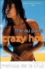 Image for Crazy hot: a novel