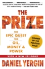 Image for The Prize: The Epic Quest for Oil, Money &amp; Power