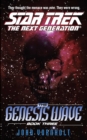 Image for The Genesis Wave Book Three: Star Trek The Next Generation