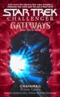 Image for Gateways Book Two: Chain Mail: Star Trek The Next Generation
