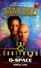 Image for St:tng:#47: Q-space: The Q Continuum Book 1