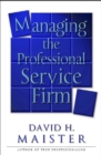 Image for Managing The Professional Service Firm