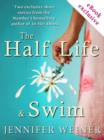 Image for The Half Life and Swim