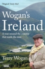 Image for Wogan&#39;s Ireland: a tour around the country that made the man