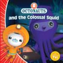 Image for Octonauts and the colossal squid