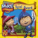 Image for Mike the Knight and the real sword