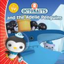 Image for Octonauts and the Adelie Penguins