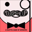 Image for Moustache Up!