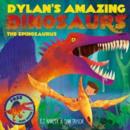 Image for Dylan&#39;s Amazing Dinosaurs - The Spinosaurus