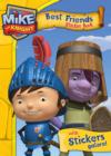 Image for Mike the Knight: Best Friends Sticker Activity Book