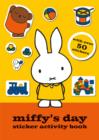 Image for Miffy&#39;s Day Sticker Activity Book