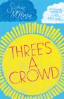 Image for Three&#39;s a Crowd