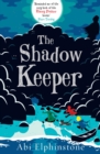The shadow keeper by Elphinstone, Abi cover image