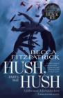 Image for Hush, hush  : &amp;, Crescendo : Parts 1 &amp; 2