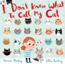Image for I don&#39;t know what to call my cat!