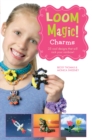 Image for Loom magic: Charms :