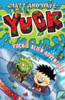 Image for Yuck&#39;s alien adventure: and, Yuck&#39;s slobbery dog
