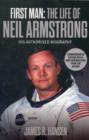 Image for First Man: The Life of Neil Armstrong