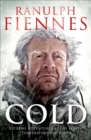 Image for Cold: extreme adventures at the lowest temperatures on Earth