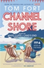 Image for Channel shore: from the White Cliffs to Land&#39;s End