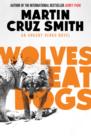 Image for Wolves Eat Dogs