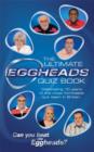 Image for The Eggheads quiz book.