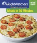 Image for Weight Watchers Mini Series: Meals in 30 Minutes