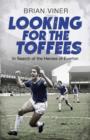 Image for Looking for the Toffees