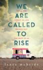Image for We Are Called to Rise