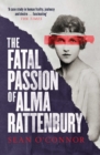 Image for The fatal passion of Alma Rattenbury