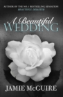 Image for A beautiful wedding: a Beautiful disaster novella