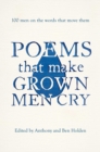 Image for Poems that make grown men cry: 100 men on the words that move them