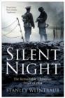 Image for Silent night  : the remarkable Christmas truce of 1914