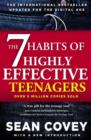Image for The 7 habits of highly effective teenagers  : the ultimate teenage success guide