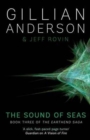 Image for The Sound of Seas : Book 3 of The EarthEnd Saga
