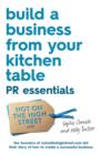 Image for Build a Business From Your Kitchen Table: PR Essentials