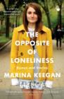 Image for The opposite of loneliness  : essays and stories