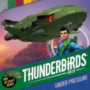 Image for Thunderbirds Are Go: Under Pressure