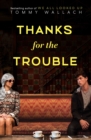 Image for Thanks for the Trouble
