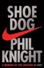 Image for Shoe Dog : A Memoir by the Creator of NIKE