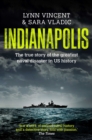 Image for Indianapolis  : the true story of the worst sea disaster in US naval history and the fifty-year fight to exonerate an innocent man